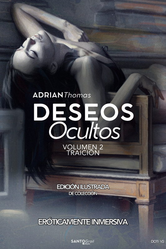 Deseos Ocultos Vol. 2 "Traición" · Ilustrado de Colección • Digital