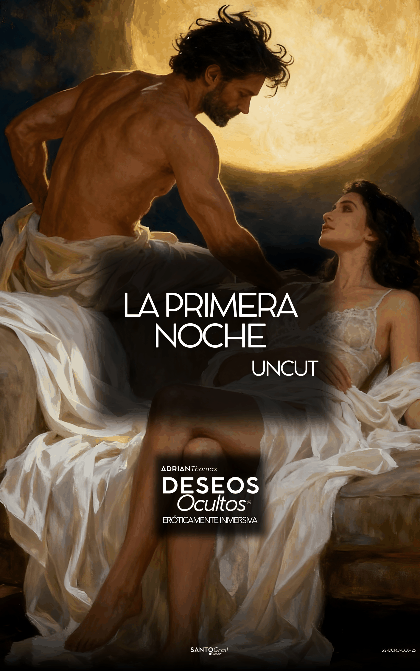 La Primera Noche · Versión UNCUT